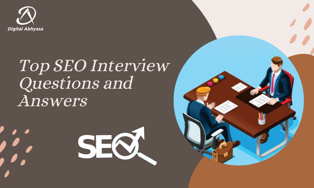 SEO Interview Questions and Answers